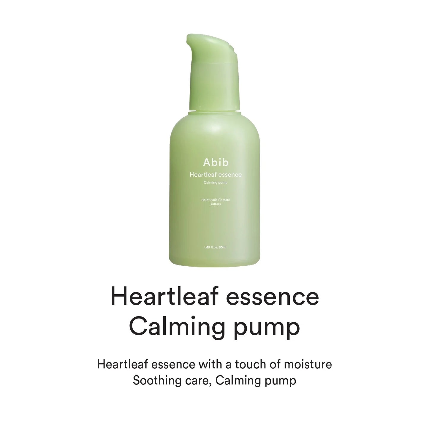 Abib - Heartleaf Essence Calming Pump 50mL